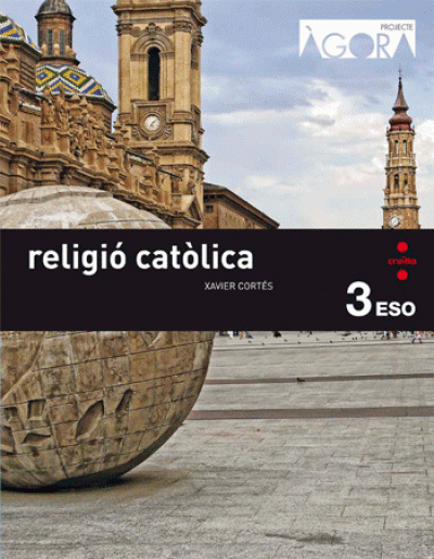 Àgora - Llibres de l'àrea de Religió catòlica de l'ESO.