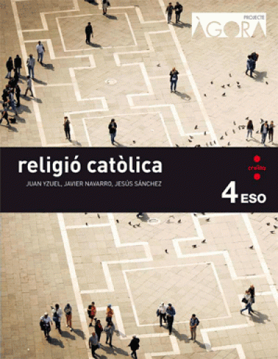 Àgora - Llibres de l'àrea de Religió catòlica de l'ESO.