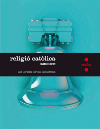 Religió catòlica. Batxillerat 1 - 2